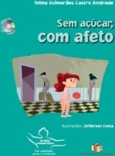 Sem Açúcar, Com Afeto