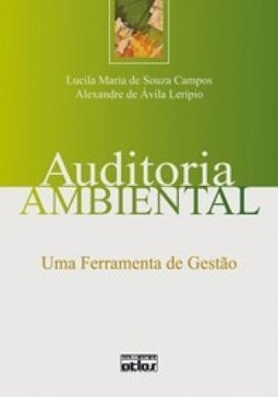 AUDITORIA AMBIENTAL: Uma Ferramenta de Gestão