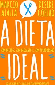 DIETAL IDEAL, A - SEM MITOS, SEM MILAGRES, SEM TERRORISMO