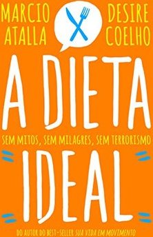 DIETAL IDEAL, A - SEM MITOS, SEM MILAGRES, SEM TERRORISMO