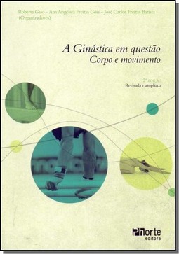Ginastica Em Questao, A Corpo E Movimento