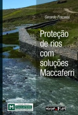 Proteção de rios com soluções Maccaferri