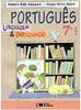 Português: Linguagem e Participação - 7 série - 1 grau