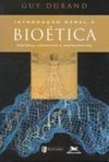 Introdução Geral à Bioética: História, Conceitos e Instrumentos
