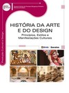 História da arte e do design: princípios, estilos e manifestações culturais