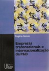 Empresas transnacionais e internacionalização da p&d: elementos de organização industrial da economia da inovação