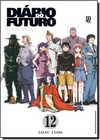 Diario Do Futuro - Mirai Nikki 012
