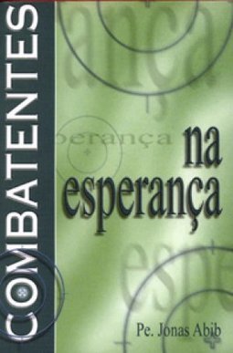 Combatentes na Esperança