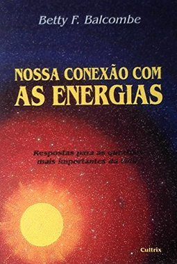 Nossa Conexão com as Energias