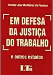Em Defesa da Justiça do Trabalho