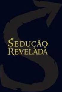 SEDUÇAO REVELADA