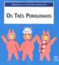 Os Três Porquinhos