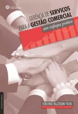 Gerência de serviços para a gestão comercial: um enfoque prático