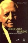 Bernhard Haring: um Renovador da Moral Católica