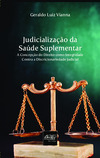 Judicialização da saúde suplementar: a concepção do direito como integridade contra a discricionariedade judicial