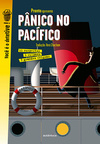Pânico no Pacífico: 3 grandes investigações