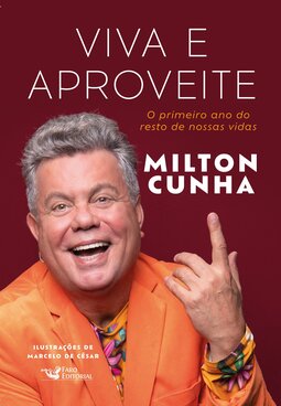 Viva e aproveite: O primeiro ano do resto de nossas vidas