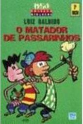 O Matador de Passarinhos