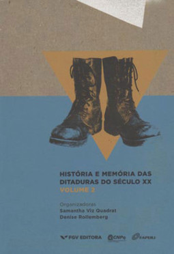 História e memória das ditaduras do século xx - volume 2