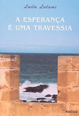 A Esperança é uma Travessia