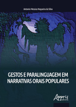 Gestos e paralinguagem em narrativas orais populares