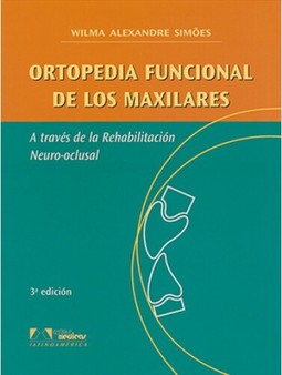 Ortopedia Funcional de Los Maxilares