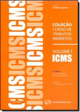 Coleção Curso de Tributos Indiretos - Vol.1