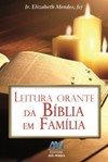 Leitura orante da Bíblia em família