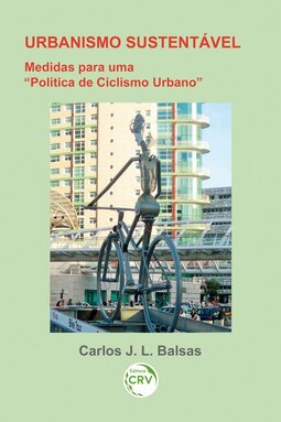 Urbanismo sustentável: medidas para uma ‘política de ciclismo urbano’