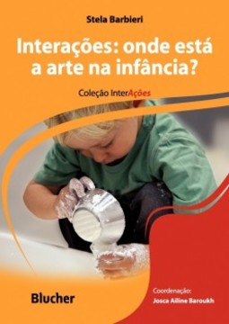 Interações: onde está a arte na infância?