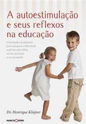 A Autoestimulação e Seus Reflexos na Educação