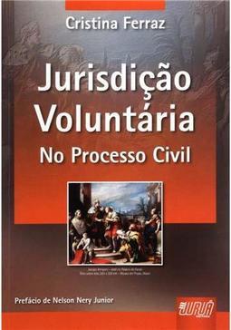 Jurisdição Voluntária no Processo Civil