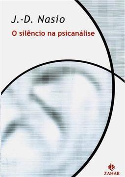 O Silêncio na Psicanálise