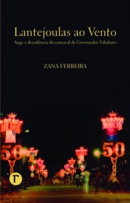 Lantejoulas ao vento: auge e decadência do carnaval de Governador Valadares