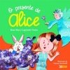 O Presente de Alice