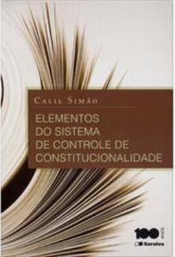 Elementos do Sistema de Controle de Constitucionalidade