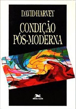 A Condição Pós-Moderna