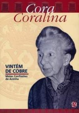 Vintém de Cobre: Meias Confissões de Aninha