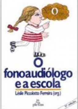 O fonoaudiólogo e a escola