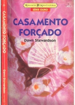 Casamento Forçado (Serie Ouro #11)