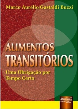 Alimentos Transitórios - Uma Obrigação por Tempo Certo