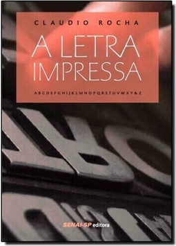 Letra Impressa, A