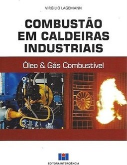 COMBUSTAO EM CALDEIRAS INDUSTRIAIS - OLEO E GAS COMBUSTIVEL