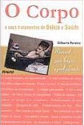 O Corpo e seus Tratamento de Beleza e Saúde