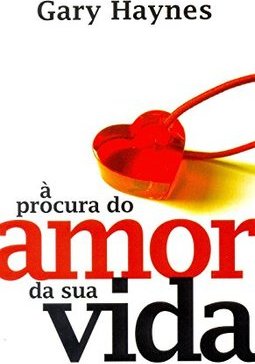 À Procura do Amor da Sua Vida