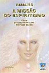 A Missão do Espiritismo