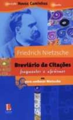 Breviário de Citações: Fragmentos e Aforismo ou para Conhecer...