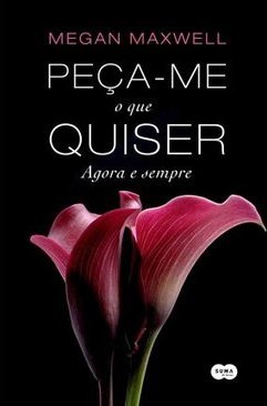 Agora E Sempre PeÇa-me O Que Quiser