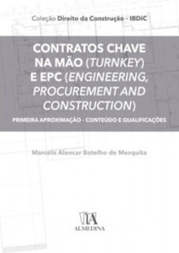 Contratos chave na mão (Turnkey) e EPC (Engineering, Procurement and Construction)