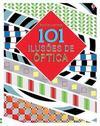 101 ILUSOES DE OPTICA